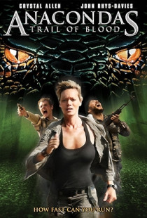 Anacondas: Trail of Blood Poster