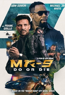 MR-9: Do or Die Poster