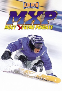 MXP: Most Xtreme Primate Poster