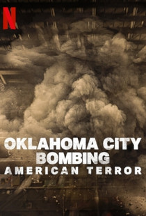 Oklahoma City Bombing: American Terror Poster