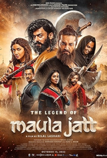 The Legend of Maula Jatt Poster