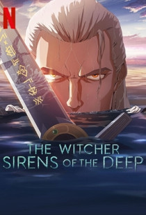 The Witcher: Sirens of the Deep Poster