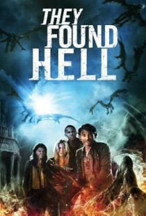 They Found Hell Poster