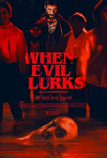 When Evil Lurks Poster