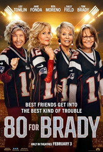 80 for Brady (2023)