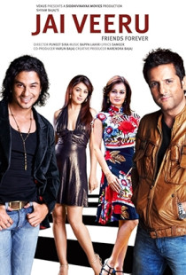Jai Veeru: Friends Forever (2009)