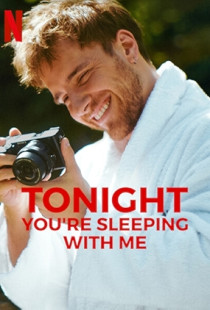 Tonight You're Sleeping with Me (2023)