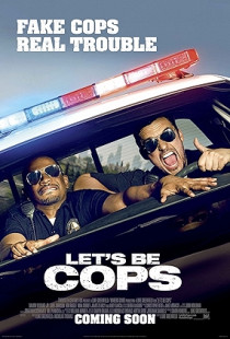 Let's Be Cops (2014)