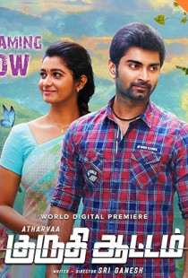 Kuruthi Aattam (2022)