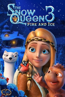 The Snow Queen 3: Fire and Ice (2016)