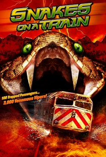 Snakes on a Train (2006)