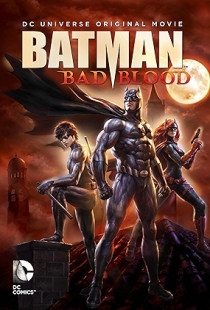 Batman: Bad Blood (2016)