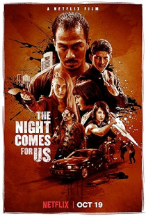 The Night Comes for Us (2018)